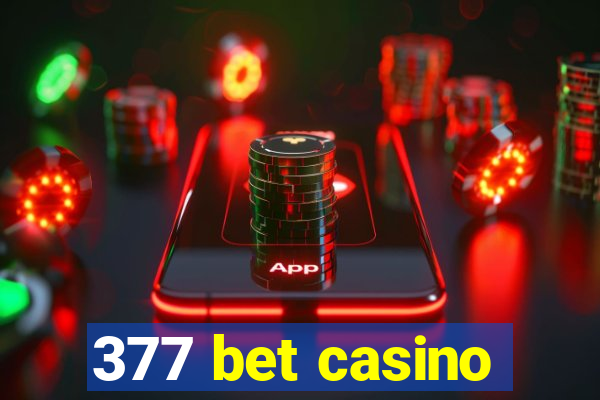 377 bet casino